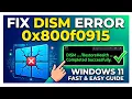 How to Fix DISM 0x800f0915 Error in Windows 11
