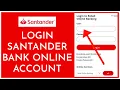 How To Login Santander Bank Online Banking Account 2022 Santander Online Banking LogIn