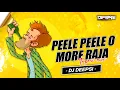 Lagu Peele Peele O More Raja - Tapori Mix 2021 | DJ Deepsi | Pile Pile Remix