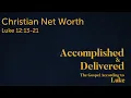 Christian Net Worth Luke 12 13-21