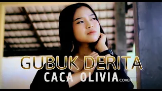 Download CACA OLIVIA - GUBUK DERITA (COVER DANGDUT) MP3