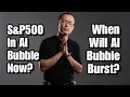Download Lagu S\u0026P500 in an AI Mega Bubble! Bursting Soon or Not! 