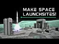 Making Custom Space Launch Sites in KSP Kerbal Konstructs Mod Tutorial
