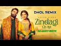 Lagu Zindagi Che Ayi Dhol Remix Gulab Sidhu Ft Dj Jacky Beatz Latest Punjabi New Song 2026