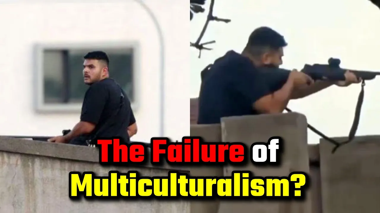 When Multiculturalism Fails: The Bondi Terror Attack