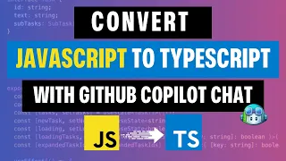 JavaScript to TypeScript Migration with GitHub Copilot Chat