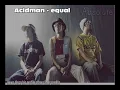 Acidman - イコール　equal: Bass cover