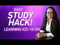 EASIEST HACK FOR STUDYING ICD-10-CM IN MEDICAL CODING