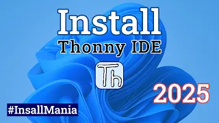 How to install thonny python ide Thonny IDE Install Tutorial Install Mania