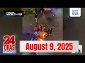 Download Lagu 24 Oras Weekend Express: August 9, 2025 [HD]