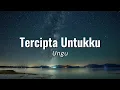 Download Lagu Ungu - Tercipta Untukku (Lyric)