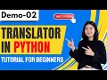 Python FullStack Demo 02 Translator in Python Python Tutorial for Beginners