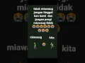 Download Lagu JANGAN lupa kan Kita Miawaug 😌🥺😔🥺😌😔😔😌😔😭😔🥺😌😭😔😭😭😭😭😭