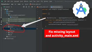 Missing Layout folder activity - main xml in Android Studio Fix