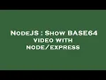 NodeJS Show BASE64 with