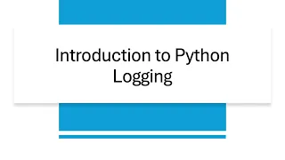 Introduction to Python Logging