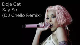 Download Doja Cat - Say So | DJ Chello Remix MP3