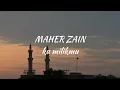 Download Lagu MAHER ZAIN\
