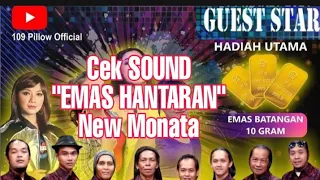 Download CEK SOUND NEW MONATA - EMAS HANTARAN - LIA AMELIA MP3