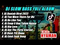 Dj Slow Bass Full Album Terbaru 2022 || Dj runtah Viral Tiktok Full Bass Terbaru 2022