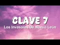 Clave 7 - Los Invasores De Nuevo Leon (Letra\Lyrics)