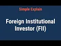 Foreign Institutional Investor FII Definition and Regulations