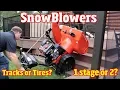 Snow blower Review - SINGLE STAGE VS 2 stage