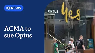 ACMA to sue Optus in Federal Court over Triple 0 network outage ABC NEWS