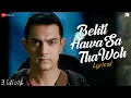 Download Lagu Behti Hawa Sa Tha Woh - Lyrical |  3 Idiots | Aamir Khan, Madhavan, Sharman J | Shaan \u0026 Shantanu M