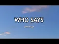 Download Lagu John Mayer-Who says (Lyrics)