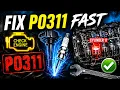 How to Fix P0311 Engine Code in 3 Minutes 2 DIY Methods That Work