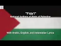 Download Lagu Fida'i - National Anthem of State of Palestine - With Lyrics
