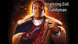 analyzing evil candyman from the candyman series