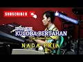 Download Lagu KUCOBA BERTAHAN - VANNY VABIOLA || KARAOKE PRIA