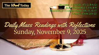 Today S Catholic Mass Readings Gospel Reflection Sunday November 9 2025 