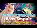 TARLING CIREBONANA FULL BASS TENGDUNG BIKIN BAPER