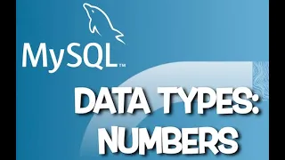 MySQL 101 - Episode 08 Datatypes numbers English