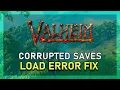 Valheim - How To Fix Load Error Corrupted Save Issues on PC