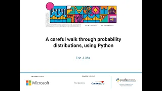 Talk Eric J Ma - A careful walk through probability distributions using Python