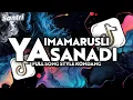 Download Lagu DJ SHOLAWAT YA IMAMARUSLI YA SANADI - DJ SHOLAWAT SLOW BASS STYLE KONDANG SANTRI YETE