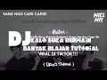 Download Lagu DJ KALO SUKA BERMAIN BANYAK BLAJAR TUTORIAL!!! VIRAL! MATERI ARDILES KINS