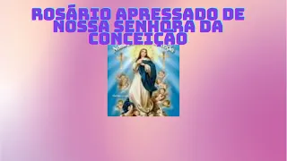 ROSÁRIO APRESSADO DE NOSSA SENHORA DA CONCEIÇÃO #rosario  #nossasenhoradaconceição #rosariomariano
