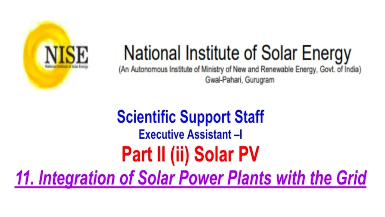 NISE EA-I Exam Topic | Integration of Solar Power Plants with the Grid