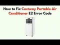 How to Fix Costway Portable Air Conditioner E2 Error Code - Sensor Fault or Temperature Error fix