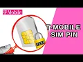 All what you want to know about T-Mobile SIM PIN