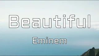 Download Eminem - Beautiful (Lyrics) MP3