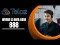 Where is area code 888 Decoding the Mystery