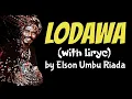 (lirik) LODAWA - Elson Umbu Riada