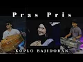 Lagu PRAS PRIS - NIA TALENTA Versi BAJIDOR Terbaru