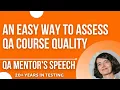 QA mentor s speech An easy way to assess QA course quality